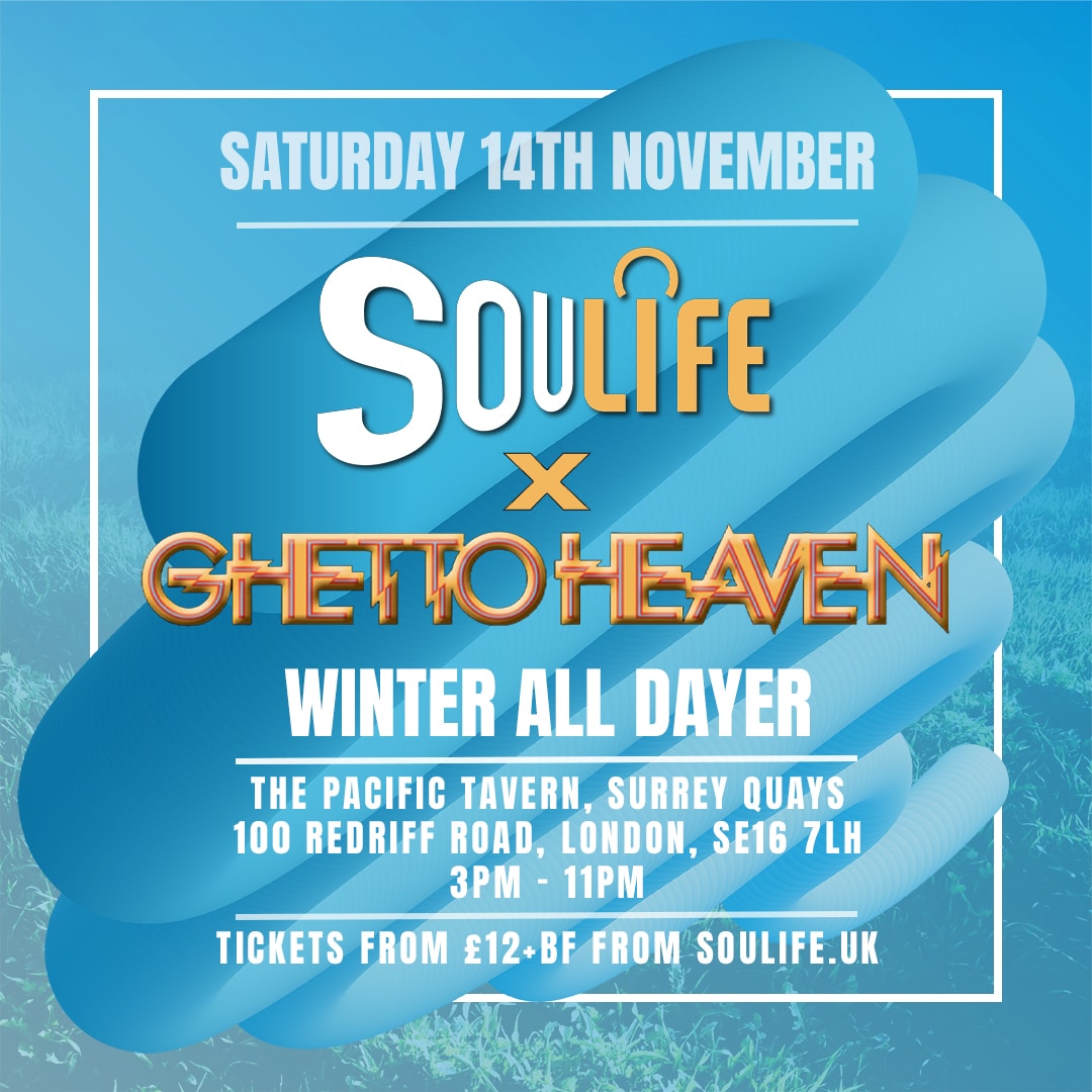 Soulife x Ghetto Heaven &mdash; Winter All Dayer flyer